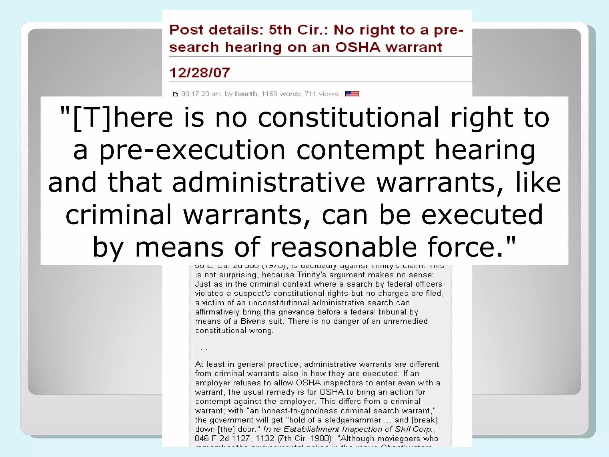 "[T]here is no constitutional right to a pre-execution contempt hearing and that administrative warrants, like criminal warrants, can be executed by means of reasonable force." 