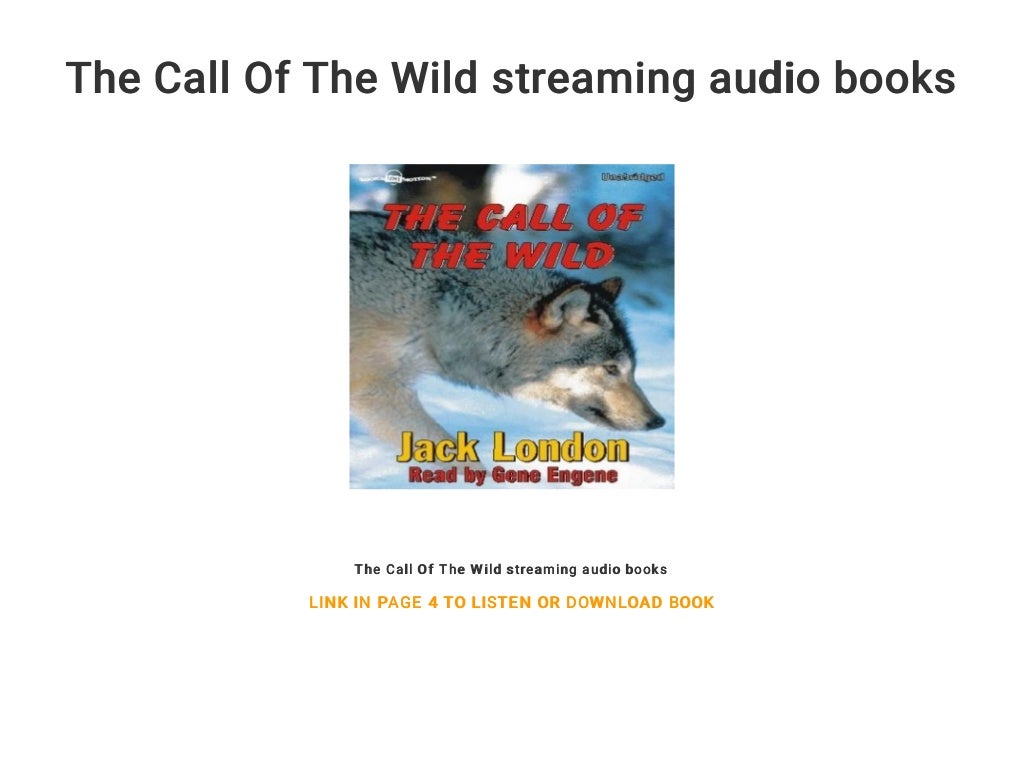 The Call Of The Wild Streaming The Call Of The Wild streaming audio books