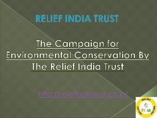http://reliefindiatrust.co.in/
 