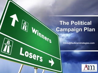 The Political Campaign Plan [email_address] 