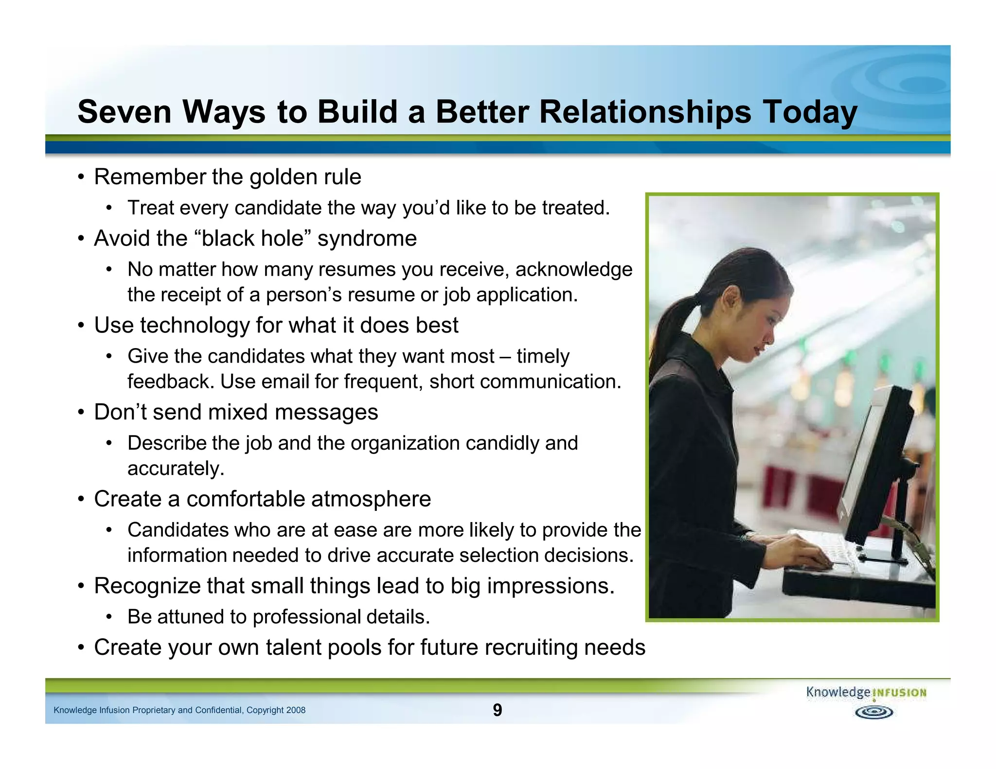 The Candidate Is Always Right - CLE/Knowledge Infusion Presentation (Feb 2009)