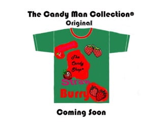 The candy man collection