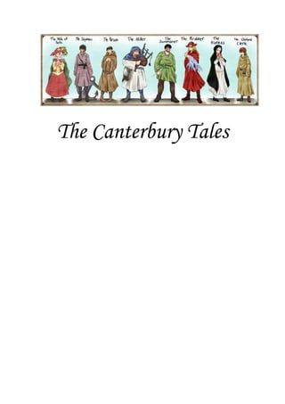 The Canterbury Tales
 