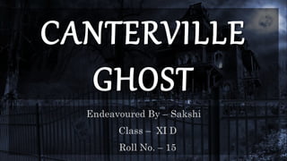 CANTERVILLE
GHOST
 