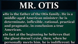 MR. OTIS
 