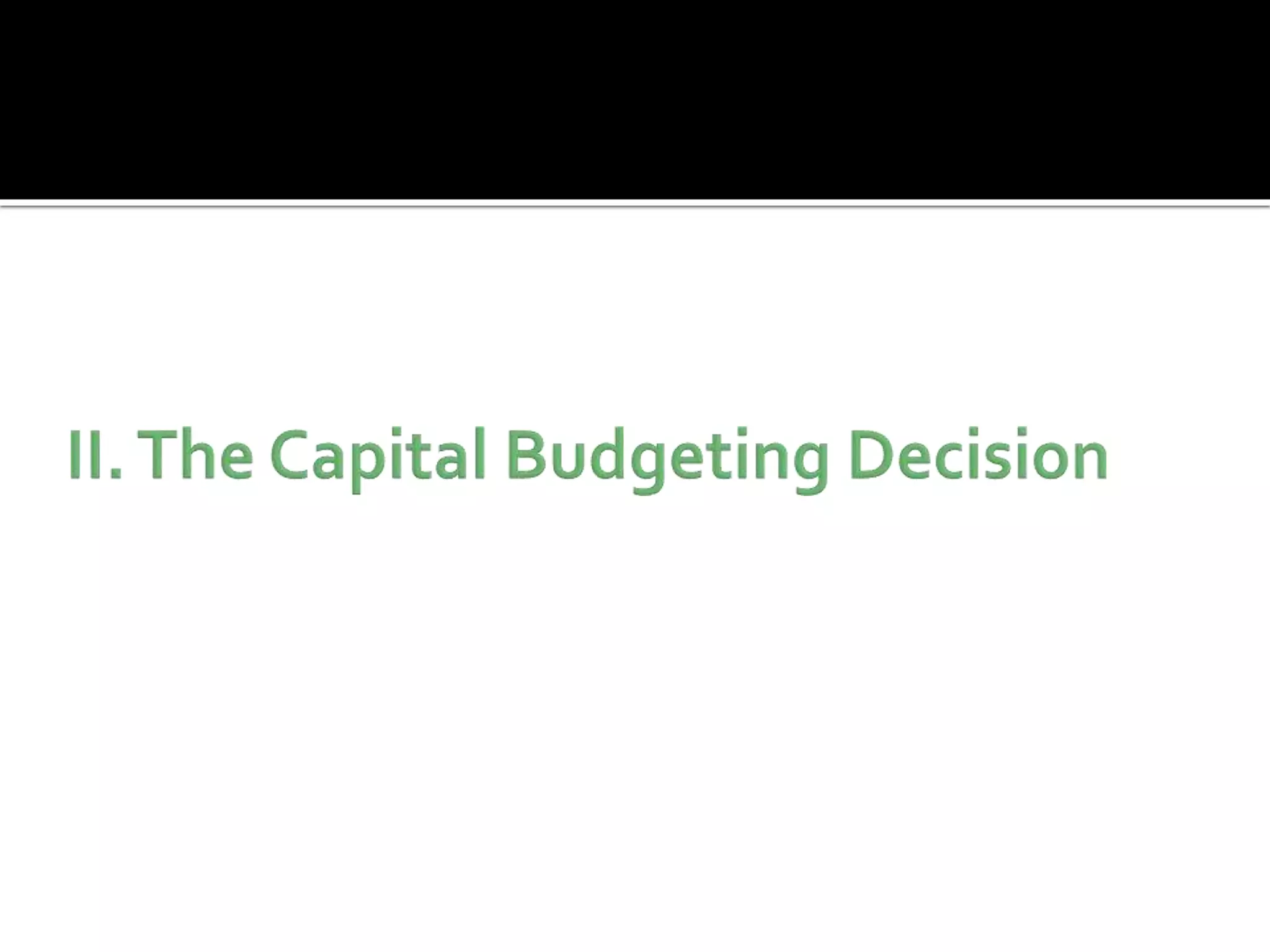 The capital budgeting process | PPTX