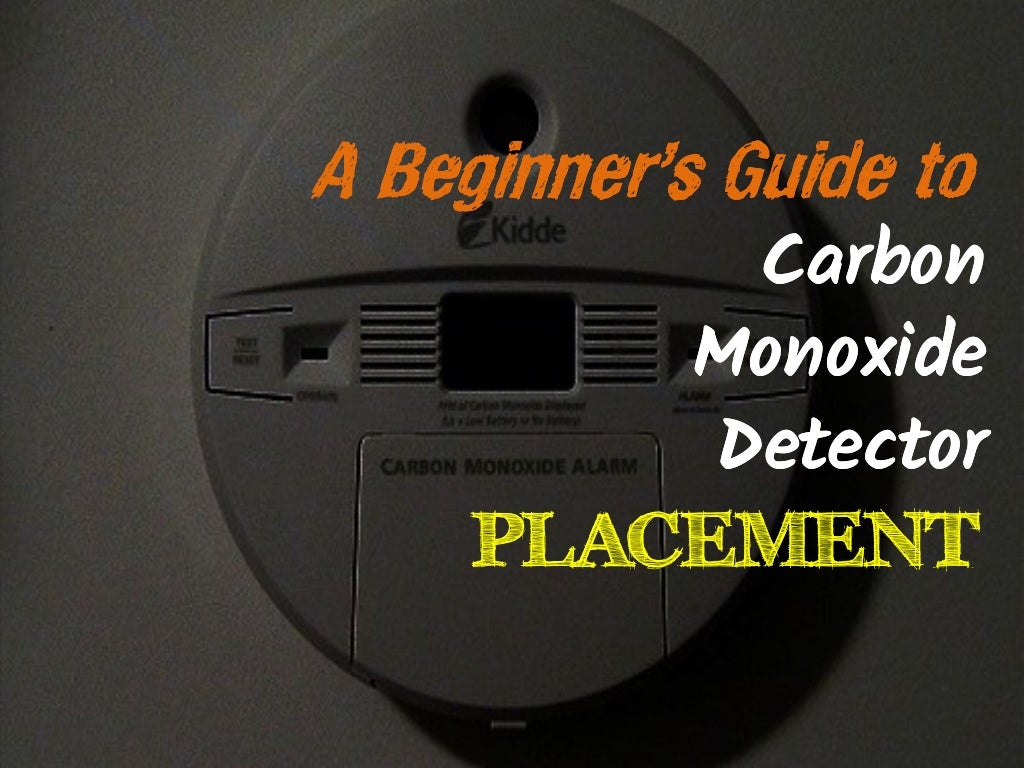 The Carbon Monoxide Detector Placement Guide