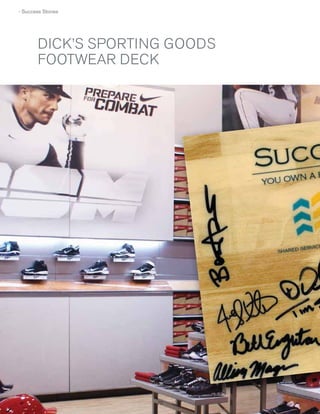 › Success Stories

DICK’S SPORTING GOODS
FOOTWEAR DECK

 