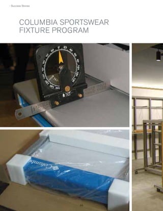 › Success Stories

COLUMBIA SPORTSWEAR
FIXTURE PROGRAM

88
88

 