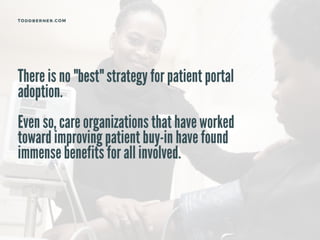 The Case For And Against Patient Portals