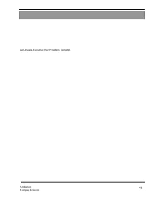 Jari Annala, Executive Vice President, Comptel.




Mediation                                         41
Compaq Telecom
 