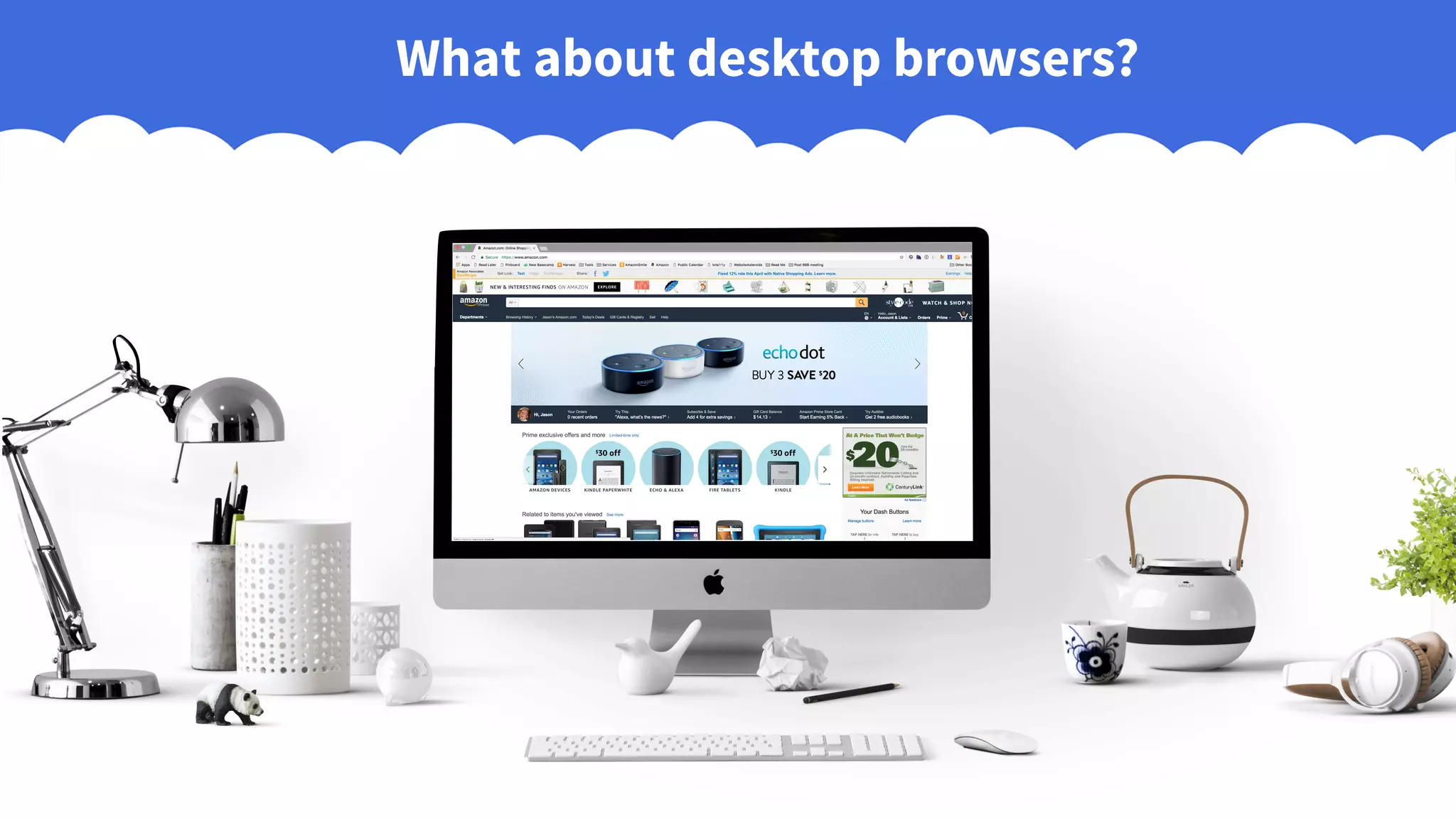 What about desktop browsers?
 
