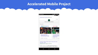 Accelerated Mobile Project
 
