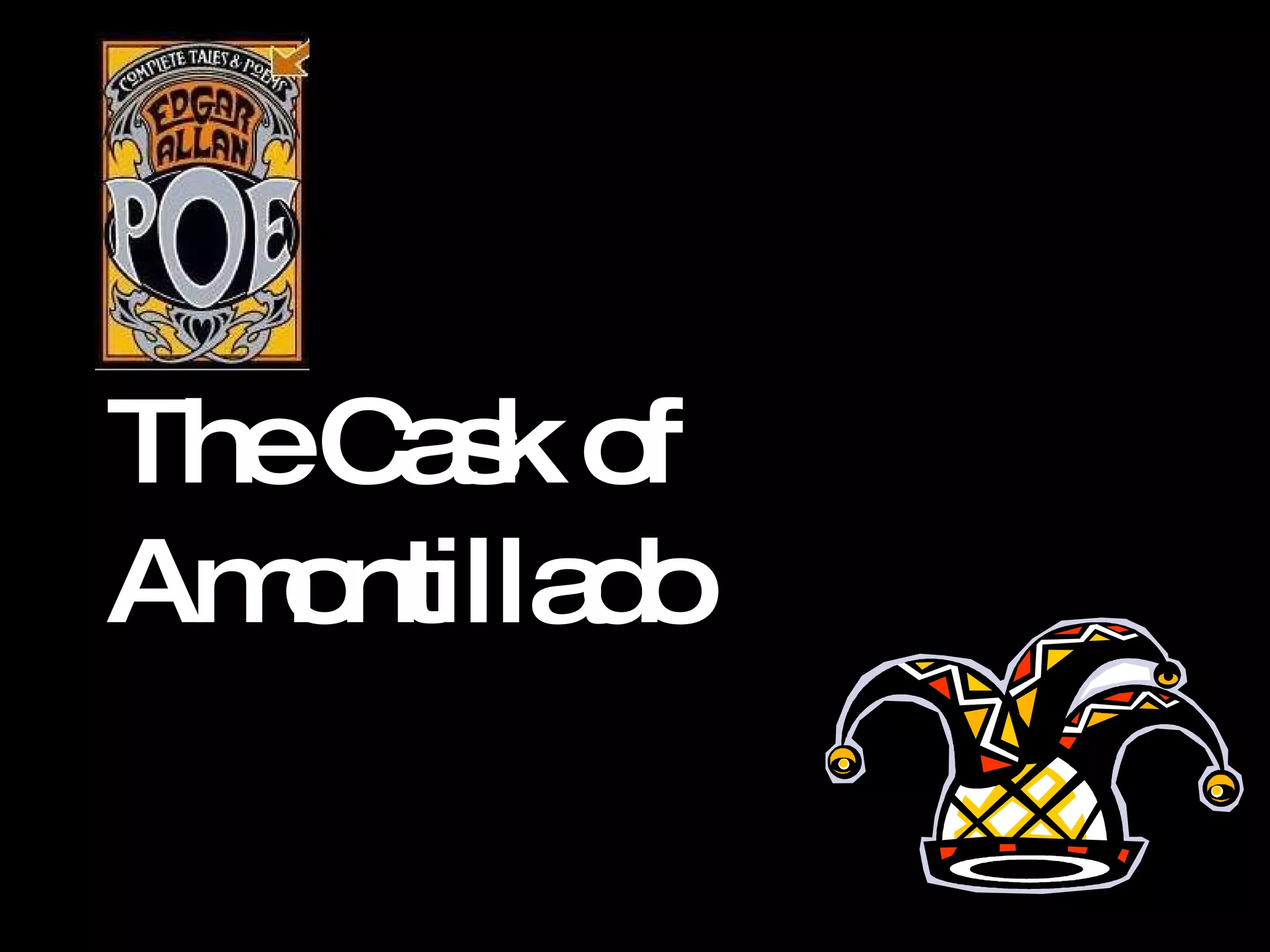 The Cask of Amontillado