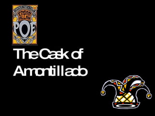 The Cask of Amontillado 