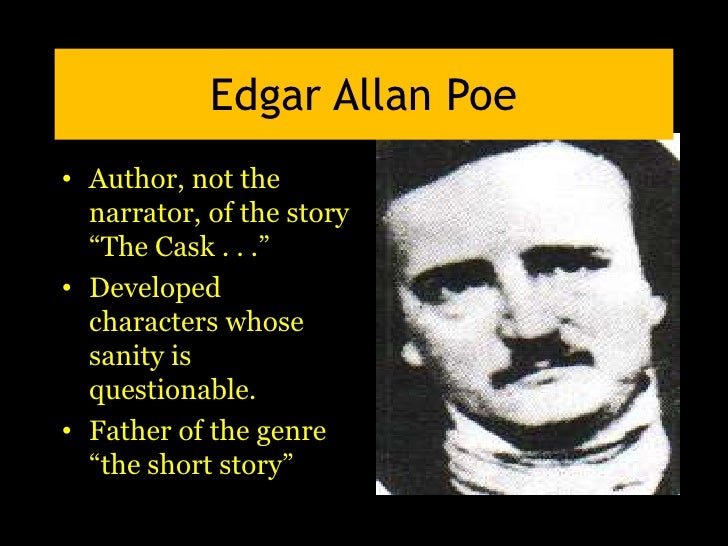 an analysis of the two views on edgar allan poes the cask of amontillado Cask of amontillado character analysis paper statements reveal that their paper will include a discussion of in the cask of amontillado, edgar allan poe establishes a mood of horror the cask of amontillado, the character, montresor character analysis: two terms used to describe. an analysis of the two views on edgar allan poes the cask of amontillado Cask of amontillado character analysis paper statements reveal that their paper will include a discussion of in the cask of amontillado, edgar allan poe establishes a mood of horror the cask of amontillado, the character, montresor character analysis: two terms used to describe.