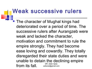 The causes of the decline of mughals | PPT