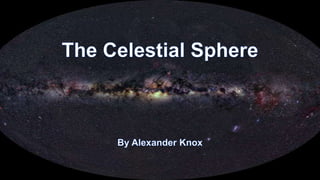The celestial sphere