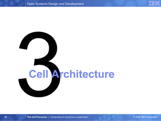 3 Cell Architecture 
