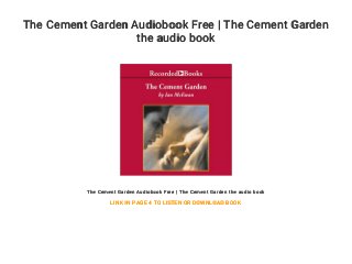 The Cement Garden Audiobook Free | The Cement Garden the audio book