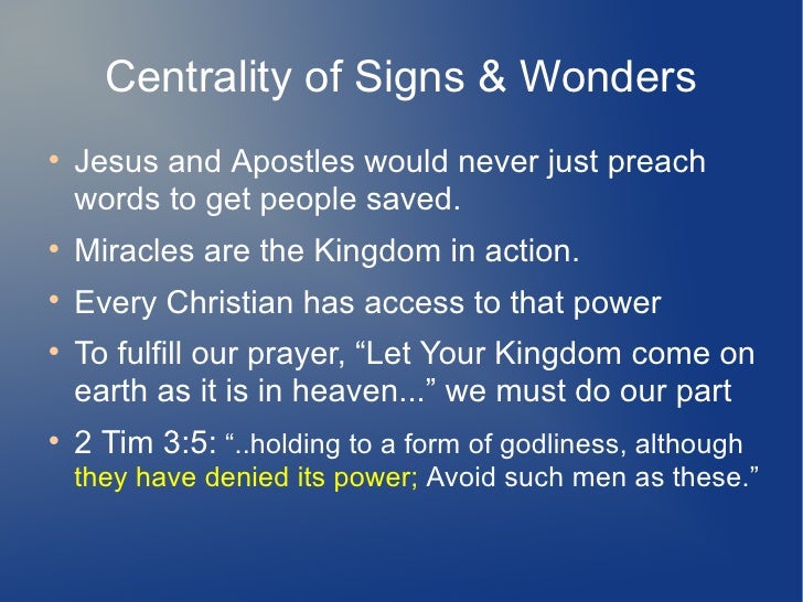 the centrality of signs wonders in christian salvation a form of godliness