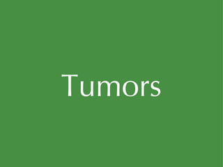 Tumors 