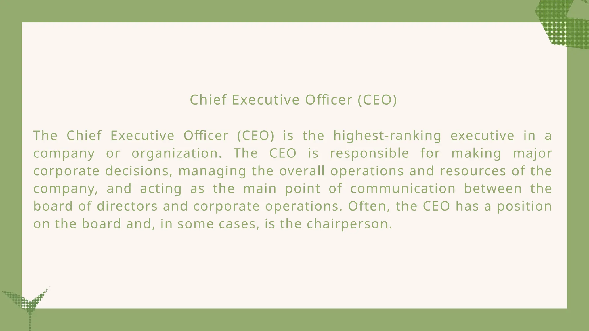 The Chief Executive Officer Or Ceo Pptx