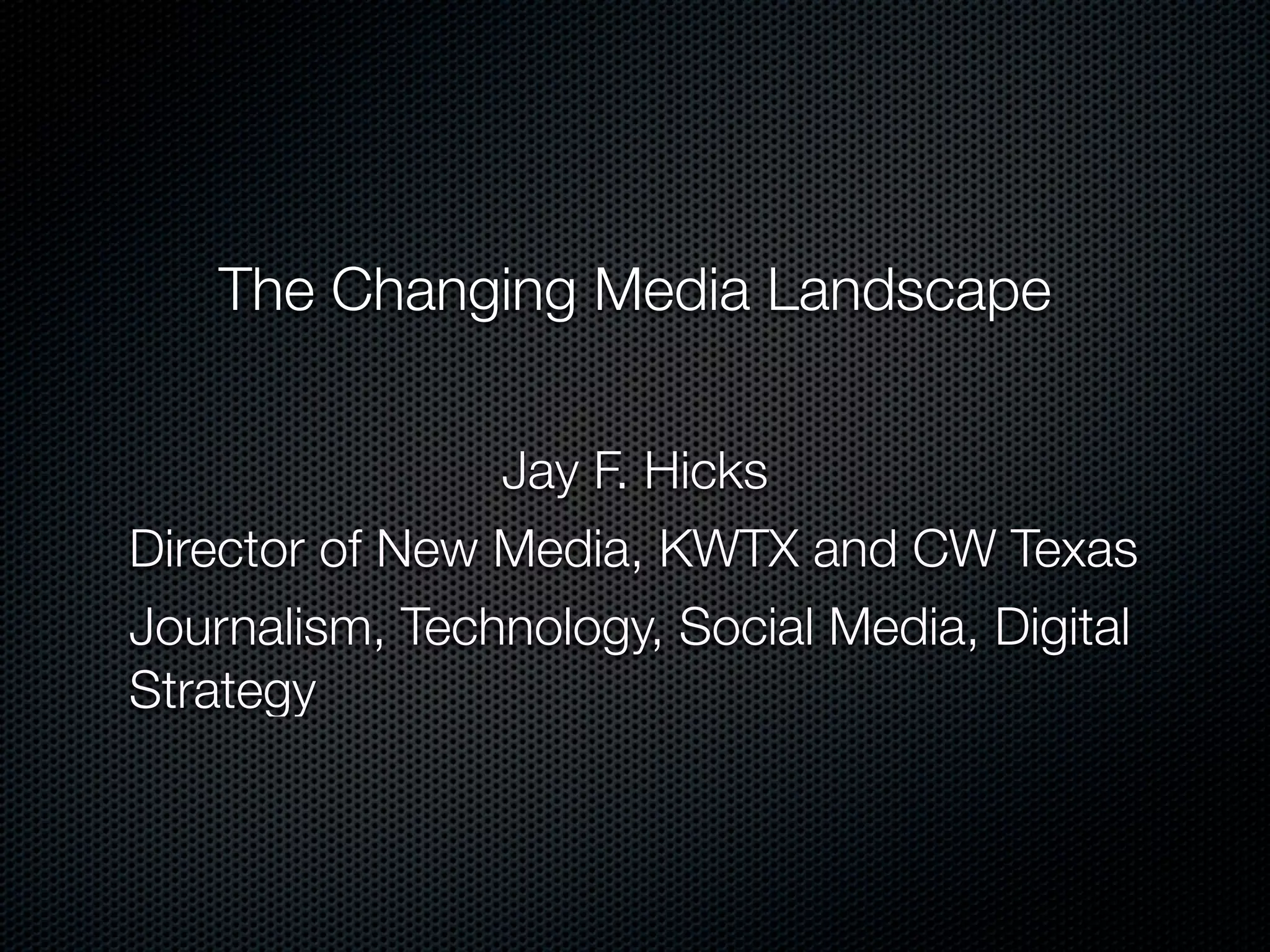 The Changing Media Landscape PPT(00)
