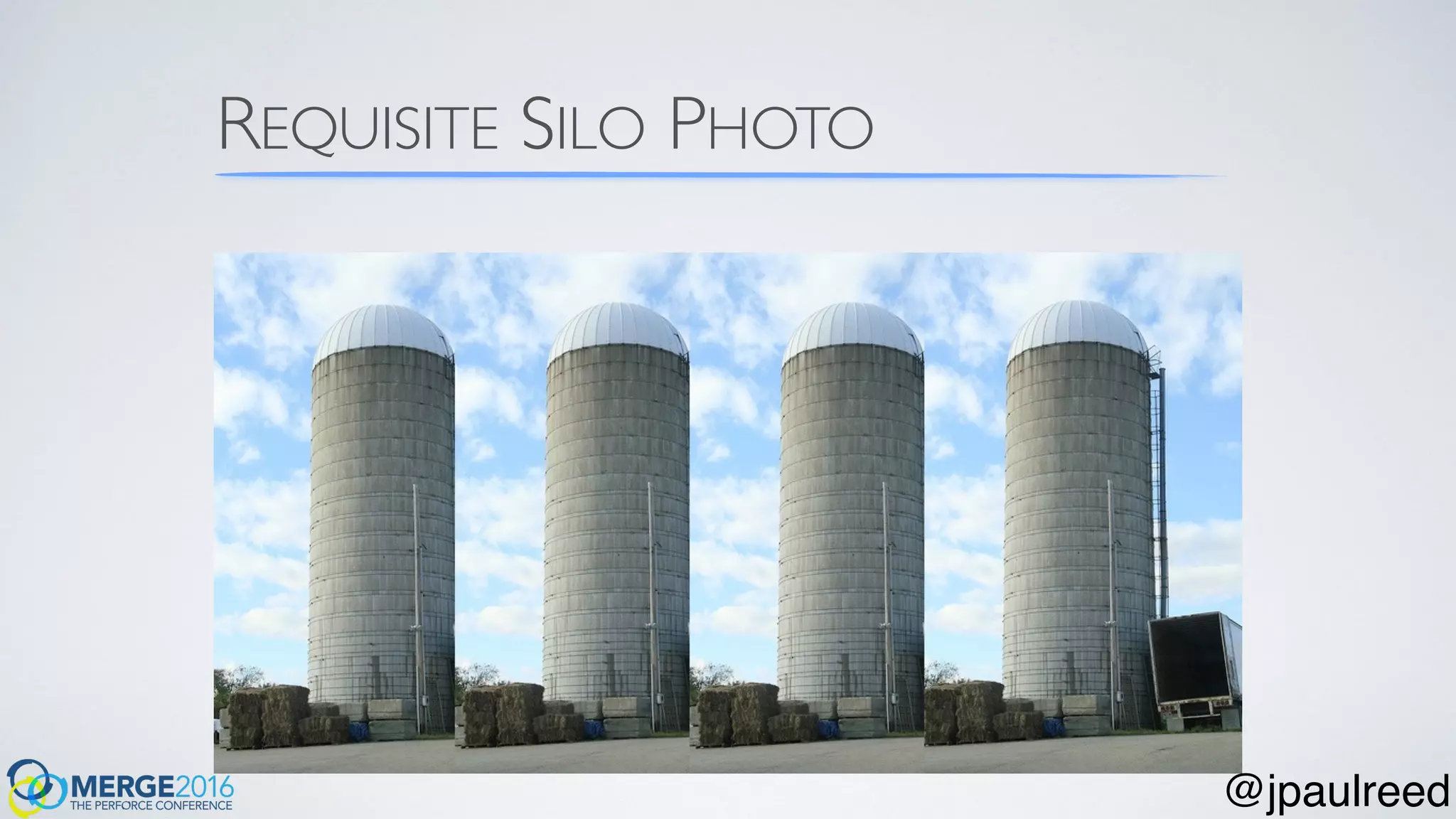 REQUISITE SILO PHOTO
@jpaulreed
 