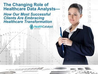 The Changing Role of Healthcare Data Analysts | PPT