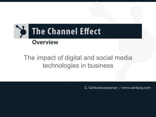 The impact of digital and social media
technologies in business
 
