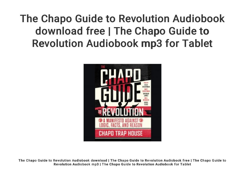 the-chapo-guide-to-revolution-audiobook-download-free-the-chapo-guide