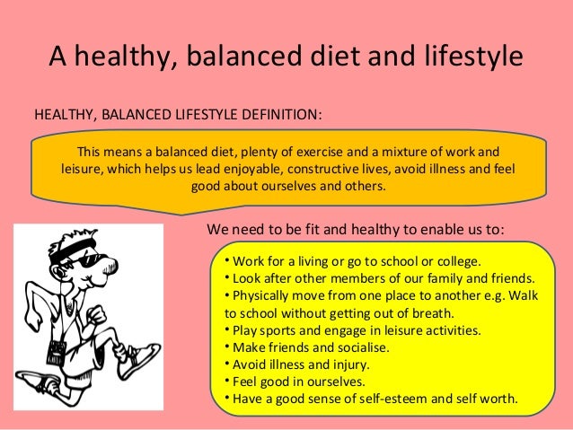 The characteristics of a balanced, healthy lifestyle