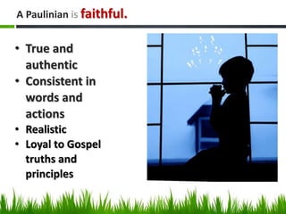 The Character of a Paulinian | PPTX