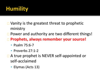 Vanity is the greatest threat to prophetic
ministry
Power and authority are two different things!
Prophets, always remembe...