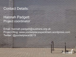 Movement for Liveable London Street Talks - Hannah Padgett 22nd January 2014