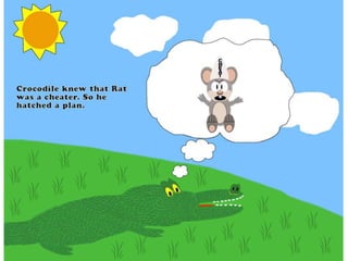 The cheating rat and the crocodile final book