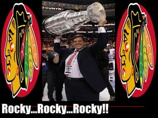 Rocky…Rocky…Rocky!!
 