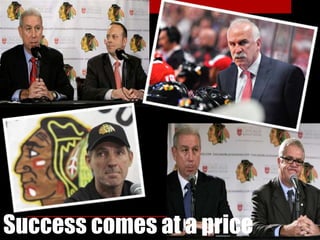 Success comes at a price
 