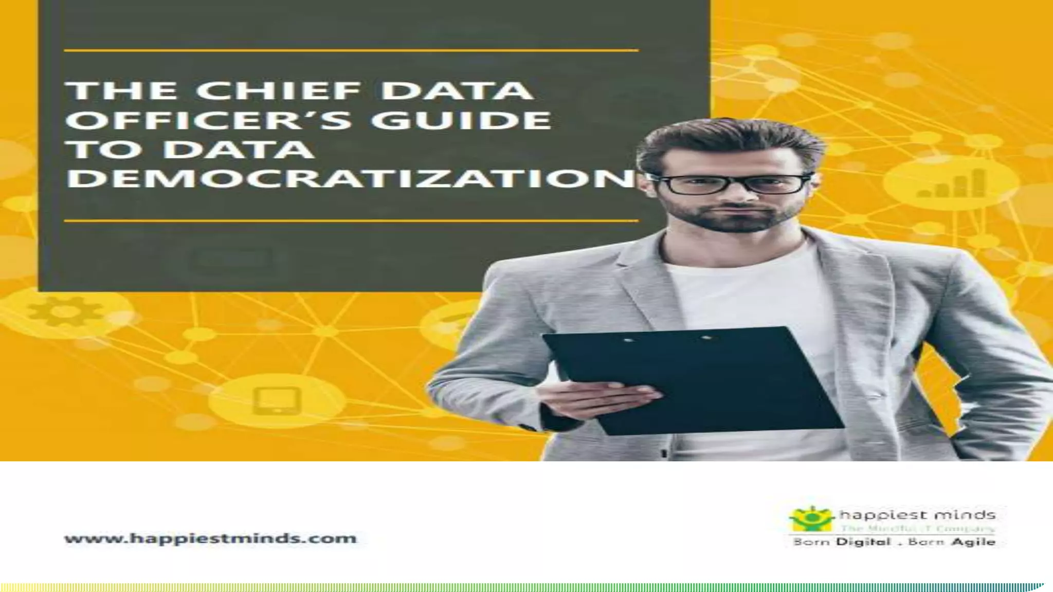 The Chief Data Officer's Guide To Data Democratization | PPT