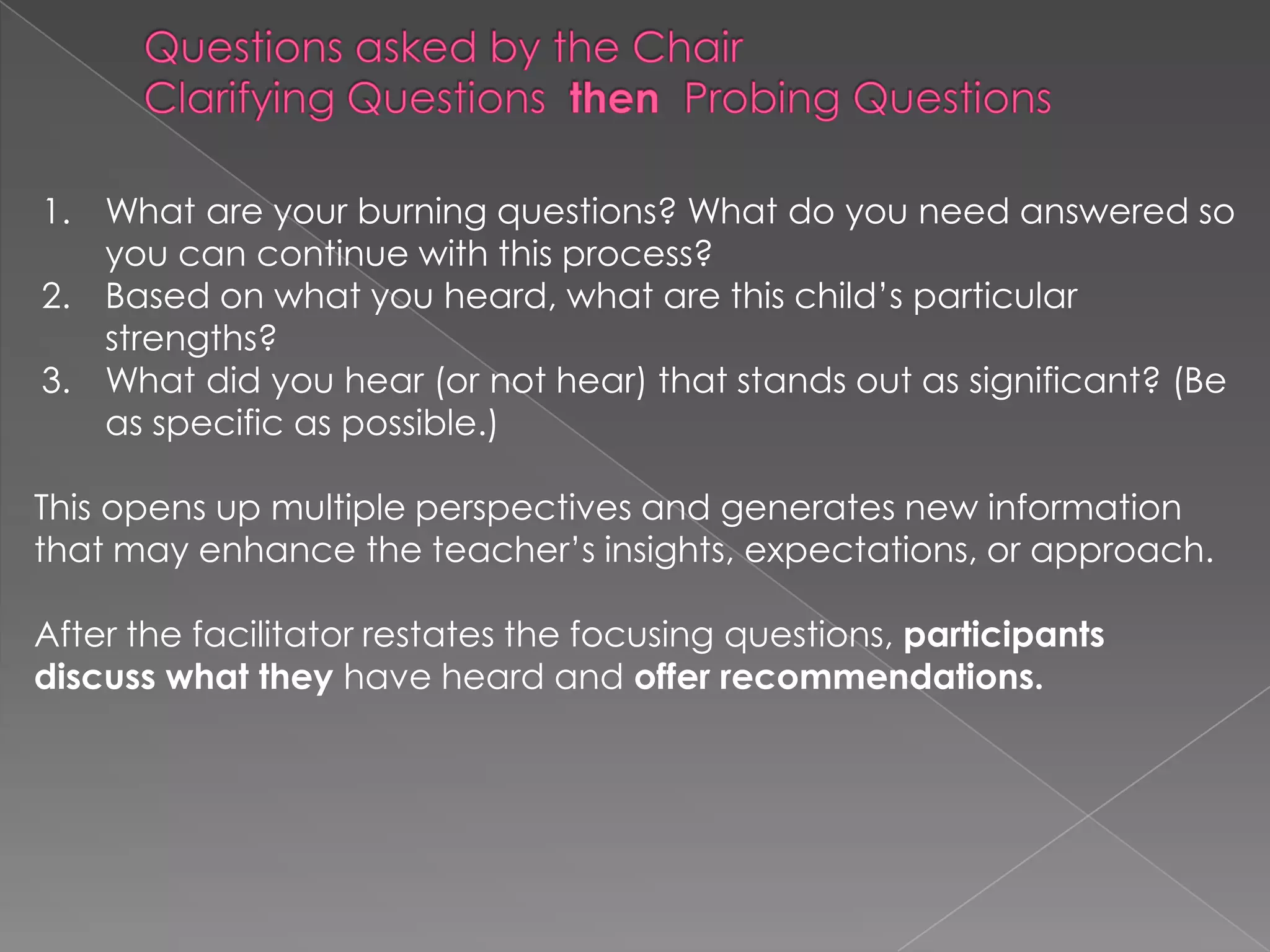 Needy, rushed, lack of interest in teacher expertise, tunnel vision, unrealistic demands, defensive, lack of disciplineWhat is a child study?Exploring the descriptive review process. Historical Perspective:
