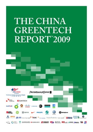 THE CHINA
GREENTECH
REPORT 2009
      ™
 