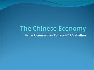 From Communism To ‘Social’ Capitalism 