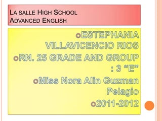 LA SALLE HIGH SCHOOL
ADVANCED ENGLISH
 