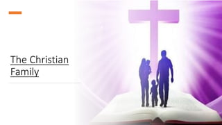 The Christian
Family
 