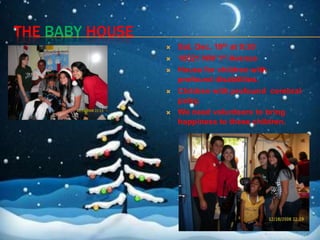 TheBabyHouseSat. Dec. 19th at 9:3016521 NW 1st AvenueHouse for children with profound disabilities.Children with profound  cerebral palsy.We need volunteers to bring happiness to these children.