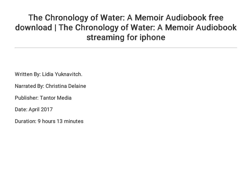 The Chronology of Water: A Memoir Audiobook free download ...