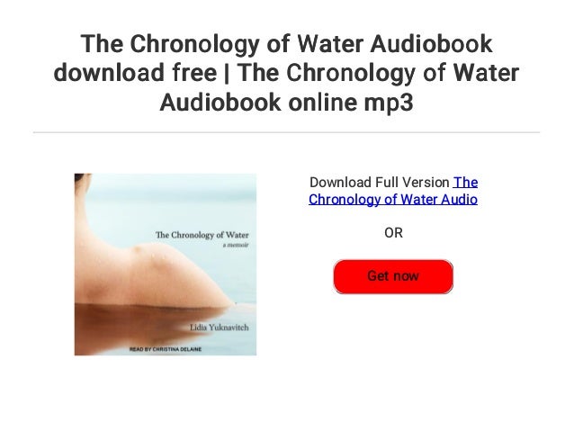 The Chronology of Water Audiobook download free | The Chronology of ...