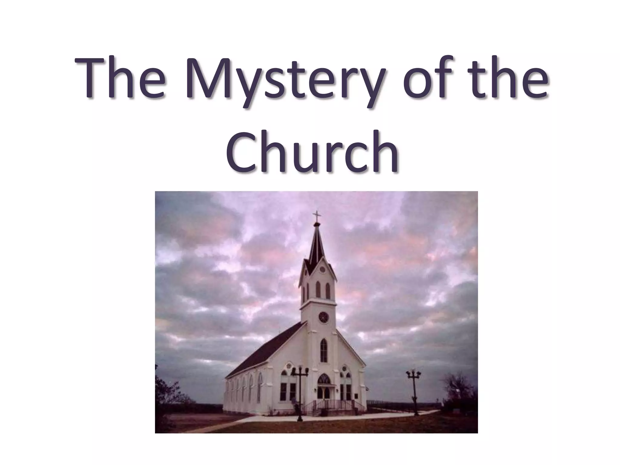 The Mystery of the
Church