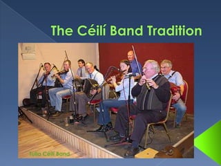 The Céilí Band Tradition TullaCéilí Band 